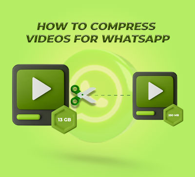 How To Compress Videos For Whatsapp