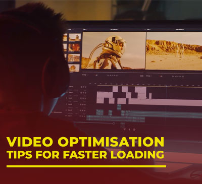 Video-Optimisation-tips-for-faster-loading