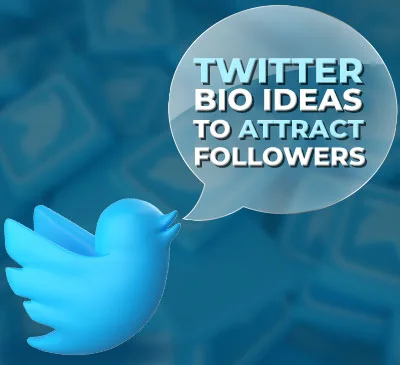 twitter-bio-ideas-to-attract-followers