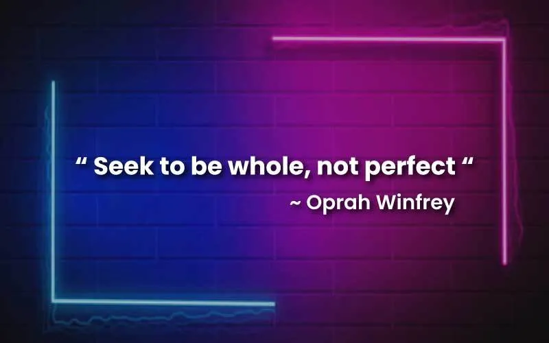 seek-to-the-whole,-not-perfect