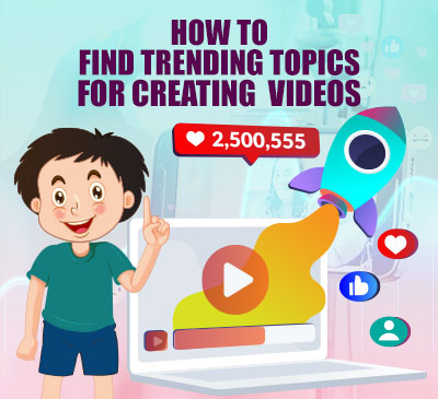 How-to-Find-Trending-Topics-for-Creating-Videos